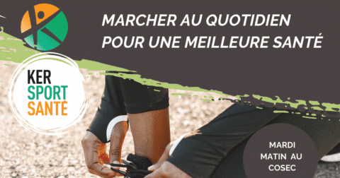 Marcher au quotidien pour une meilleure santé. Ker Sport Santé, mardi matin au COSEC